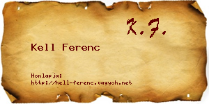 Kell Ferenc névjegykártya